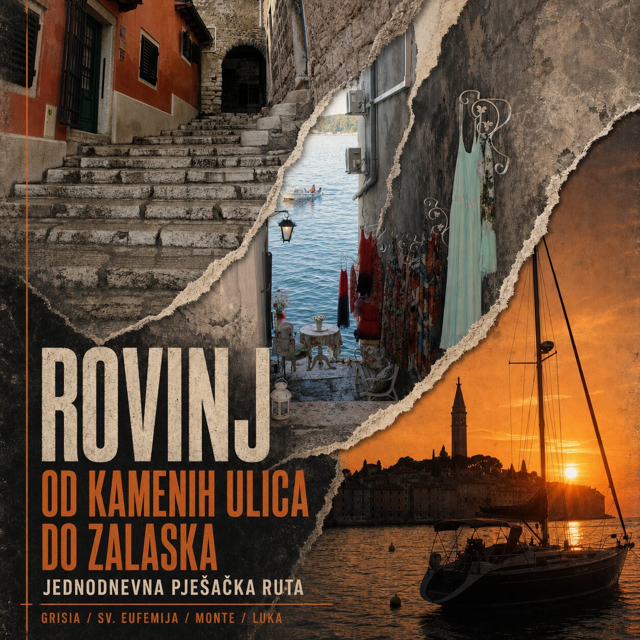 Rovinj od kamenih ulica do zalaska sunca Urednički kolaž stvarnih rovinjskih kamenih ulica, kuća uz more i zalaska sunca