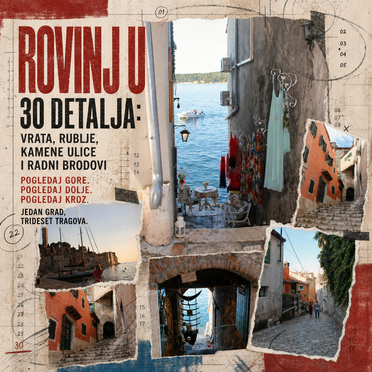 Rovinj u 30 detalja Urednički kolaž rovinjskih kamenih ulica, prolaza prema moru i radnih brodova u obliku numerirane bilježnice